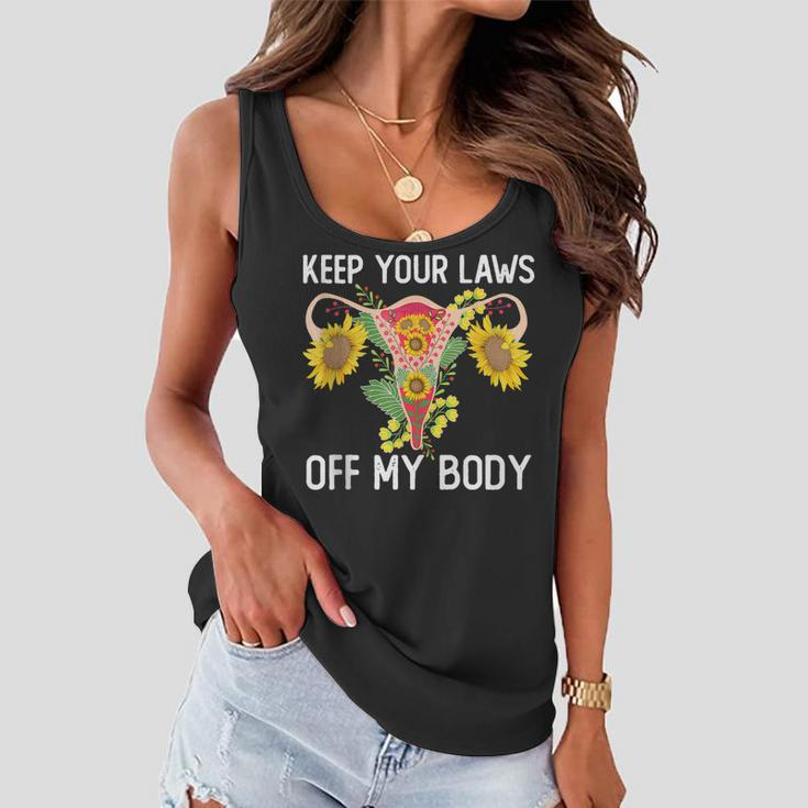 Pro Choice Keep Your Laws Off My Body Funny Sunflower Women Flowy Tank