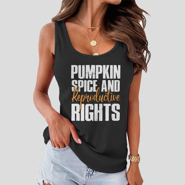 Pumpkin Spice And Reproductive Rights Feminist Fall Gift Women Flowy Tank