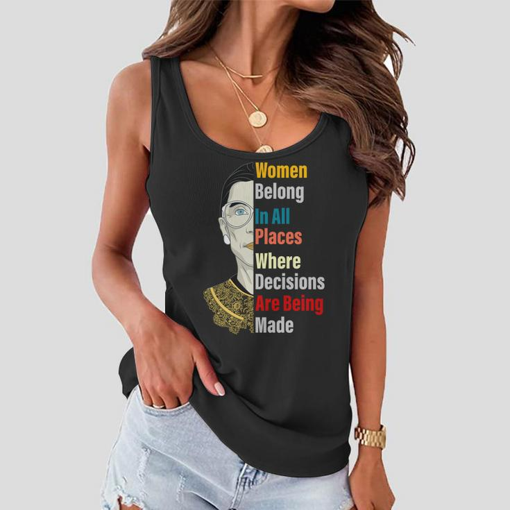 Rbg Women Belong In All Places Where Decisions Are Being Made Tshirt Women Flowy Tank