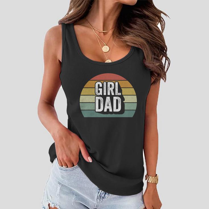 Retro Girl Dad Shirt Proud Father Love Dad Of Girls Vintage Women Flowy Tank