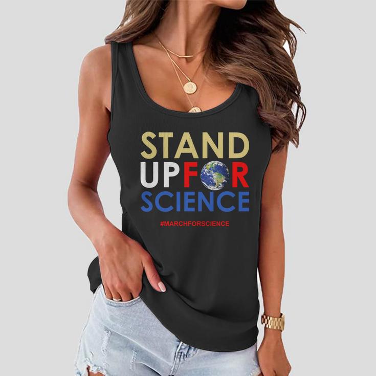 Stand Up For Science March For Science Earth Day Women Flowy Tank