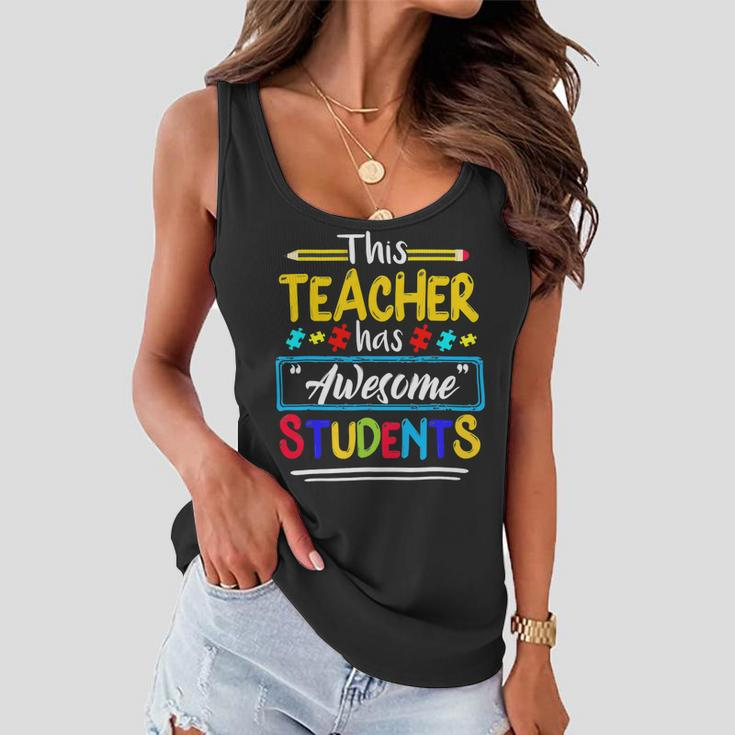This Teacher Has Awesome Students Puzzle Autism Awareness Women Flowy Tank