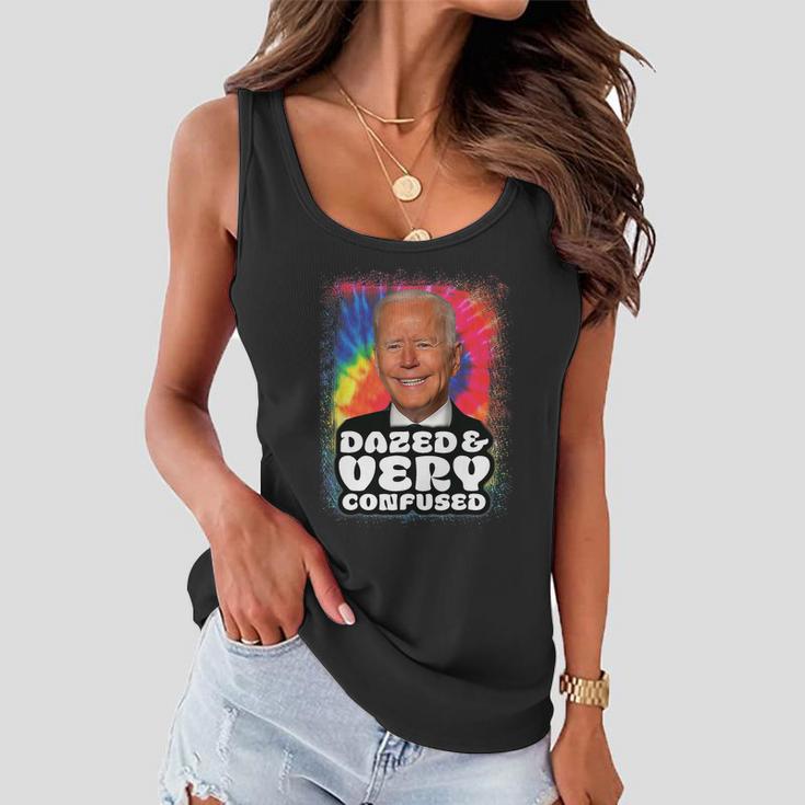 Tie Dye Biden Dazed And Very Confused Funny Tshirt Women Flowy Tank