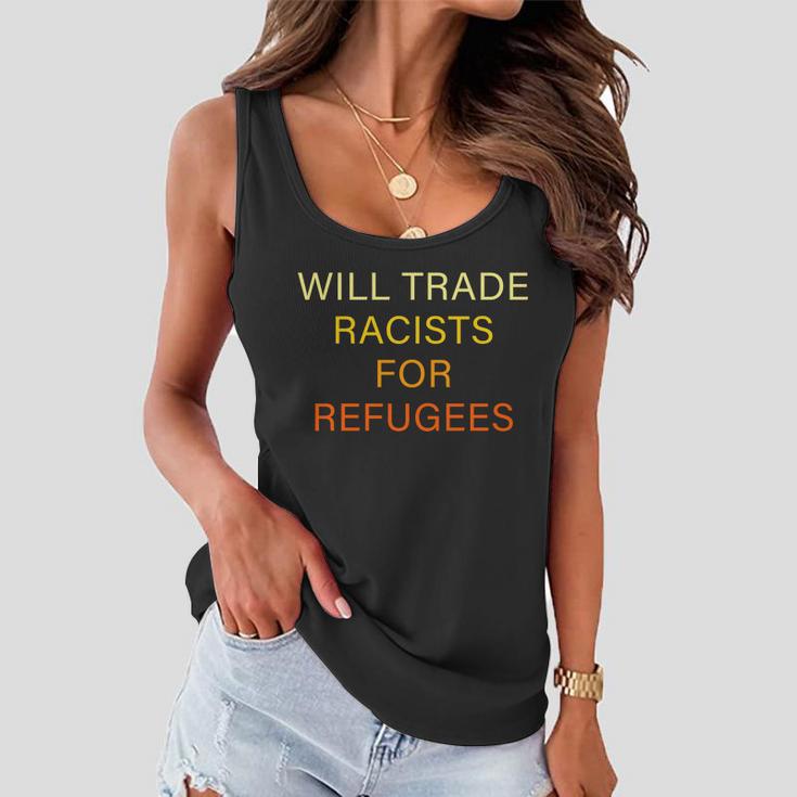 Trade Racists For Refugees Simple Logo Women Flowy Tank