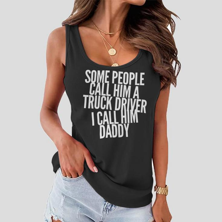 Trucker Truck Driver Trucker Dad Fathers Day Dads Trucking Drivers Women Flowy Tank