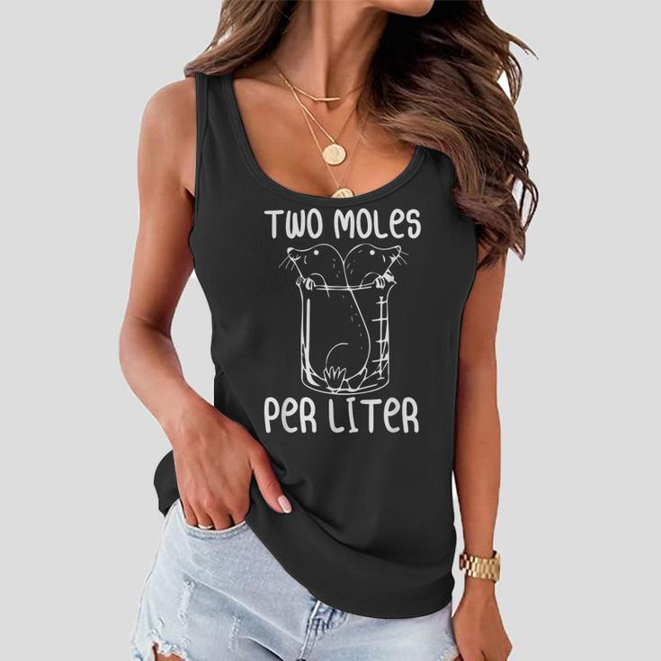 Two Moles Per Liter Funny Chemistry Science Lab Women Flowy Tank
