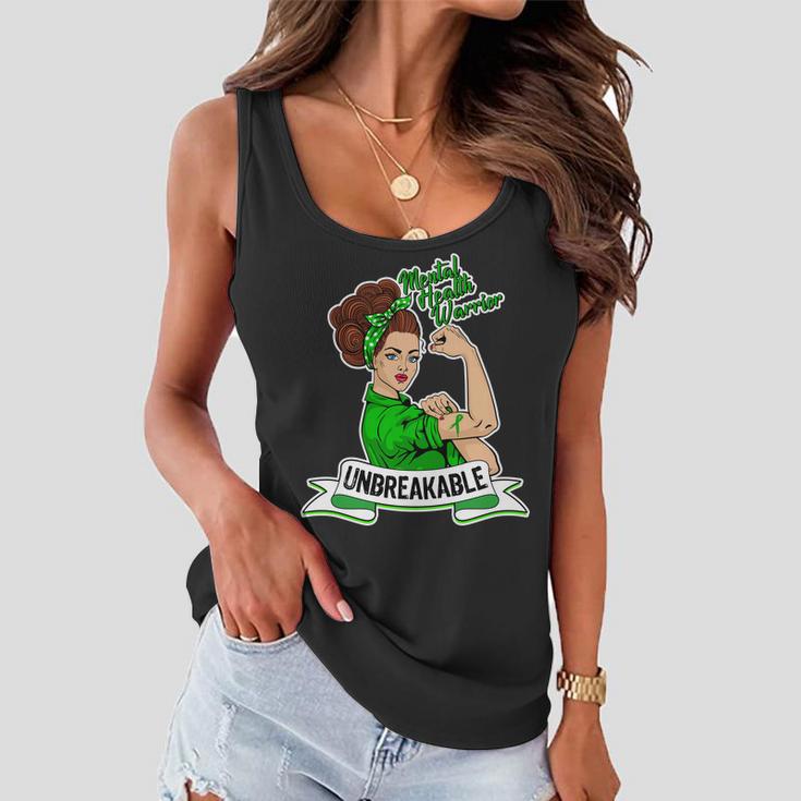 Unbreakable Mental Health Warrior Tshirt Women Flowy Tank