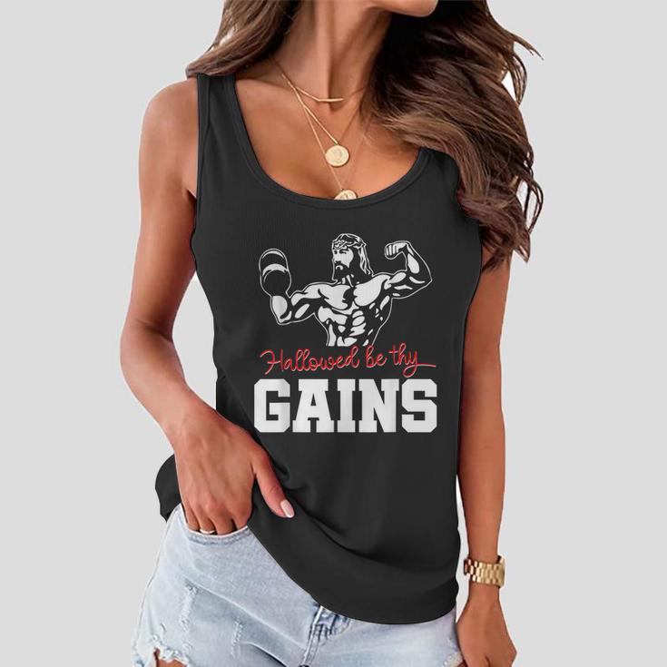 Weight Lifting Bodybuilding Hallowed Be Thy Gains Jesus Women Flowy Tank