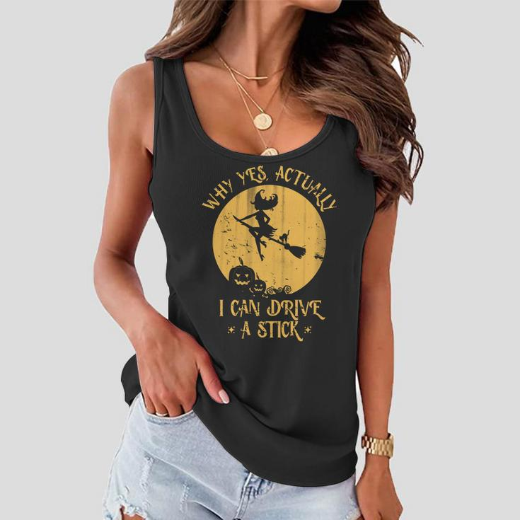 Why Yes Actually I Can Drive A Stick Tshirt Women Flowy Tank