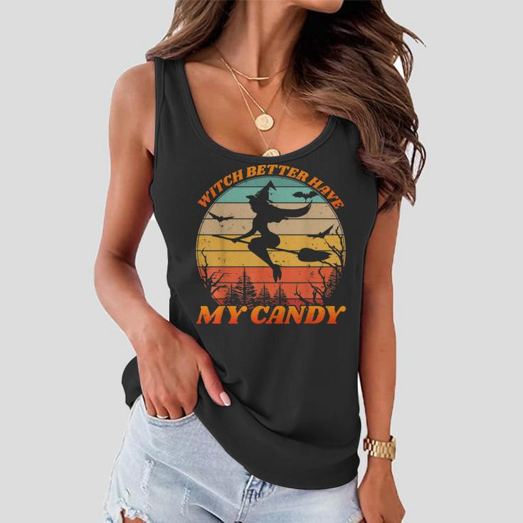 Witch Better Have My Candy Retro Halloween Witch Costume Women Flowy Tank