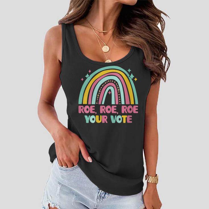 Womens Roe Your Vote Rainbow Retro Pro Choice Womens Rights Women Flowy Tank
