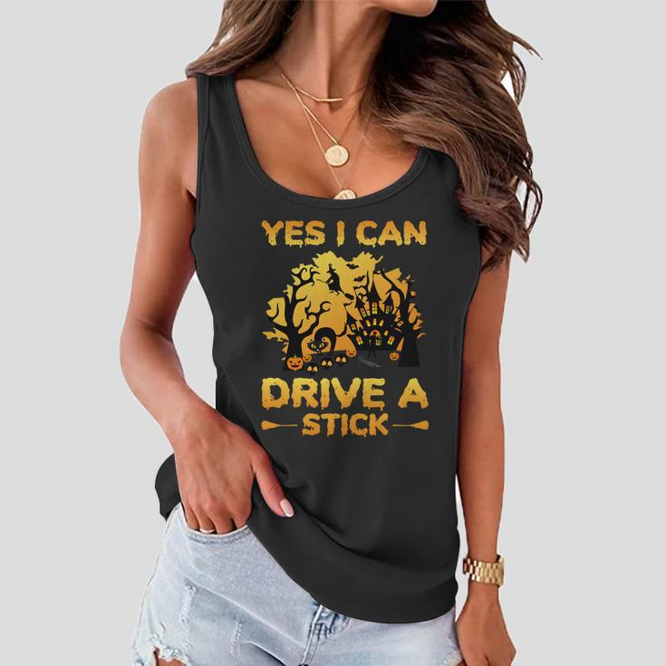 Yes I Can Drive A Stick Halloween Quote Women Flowy Tank