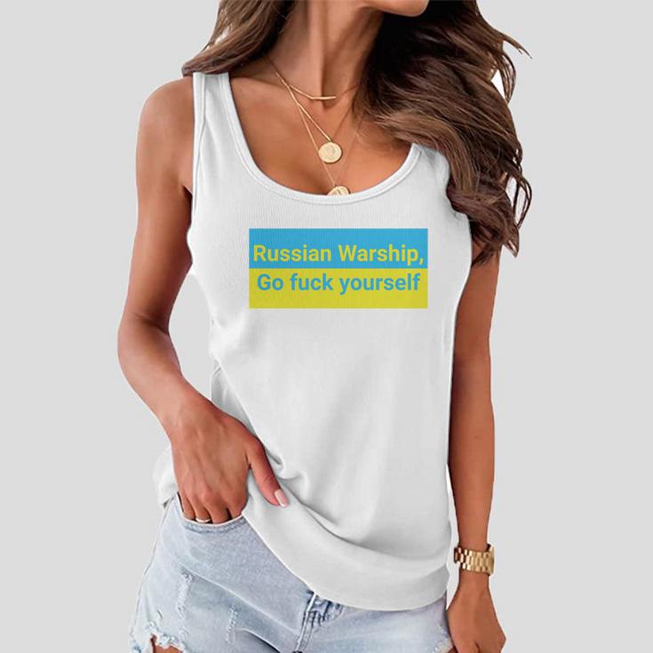 Russian Warship Go Fuck Yourself Shirt Russian Warship Go F Yourself Tshirt Women Flowy Tank