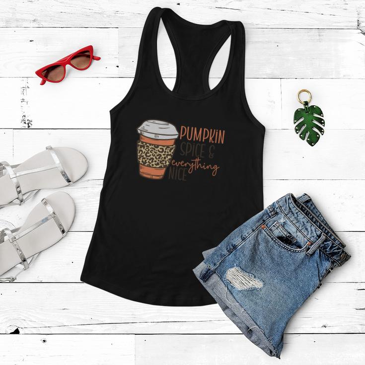 Coffee Pumpkin Spice And Everything Nice Fall Things Women Flowy Tank