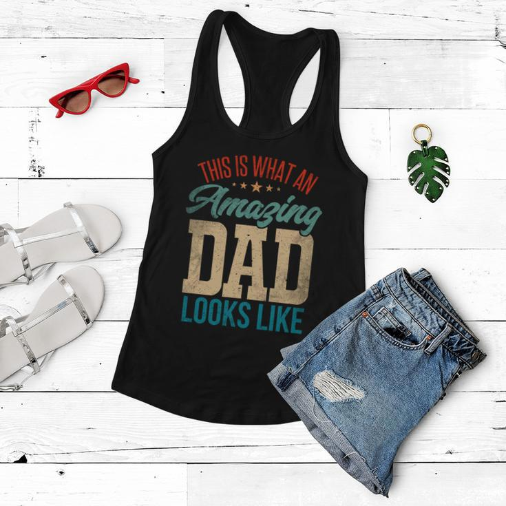 Amazing Daddy Amazing Dad This Is What An Amazing Dad Gift Women Flowy Tank