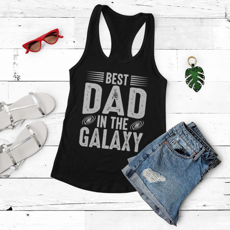 Best Dad In The Galaxy Quote Father Day Women Flowy Tank