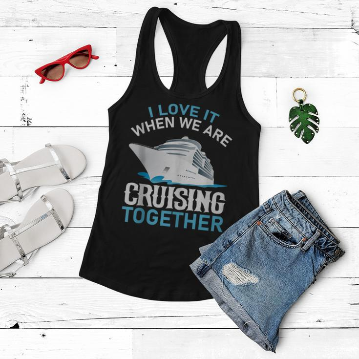 Cruising Friends I Love It When We Are Cruising Together Women Flowy Tank