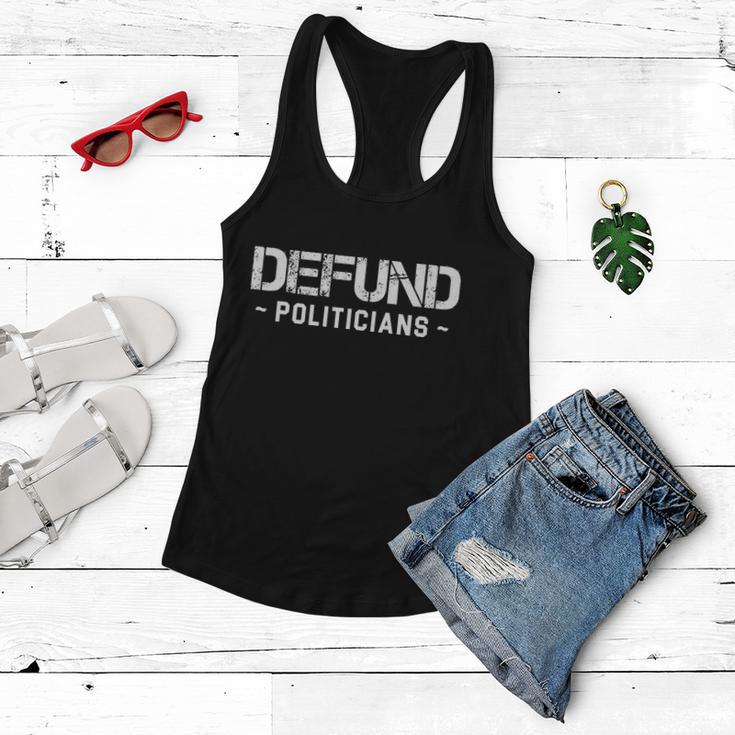 Defund Politicians Defund The Government Tshirt Women Flowy Tank