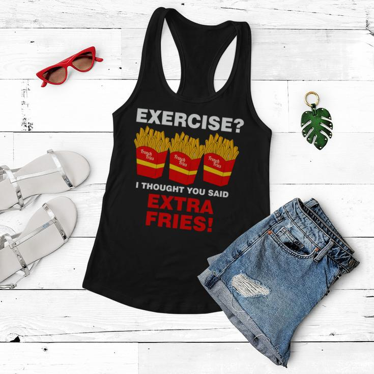Exercise I Thought You Said French Fries Tshirt Women Flowy Tank