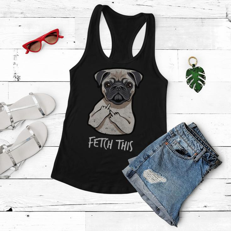 Fetch This Middle Finger Pug Women Flowy Tank
