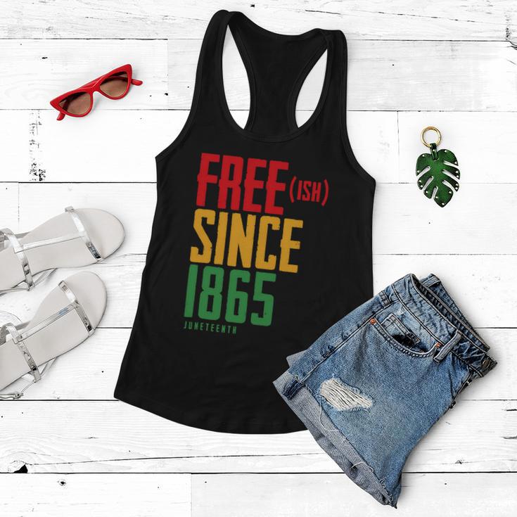 Free Ish Since 1865 African American Freeish Juneteenth Tshirt Women Flowy Tank