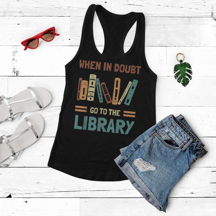 Funny Book Lover When In Doubt Go To The Library Women Flowy Tank