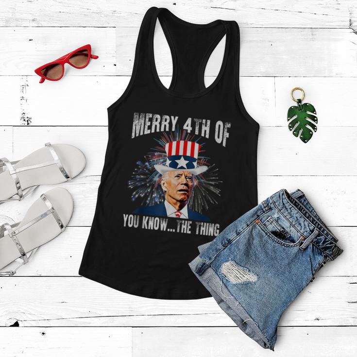 Funny Joe Biden Merry 4Th Of You KnowThe Thing 4Th Of July Women Flowy Tank