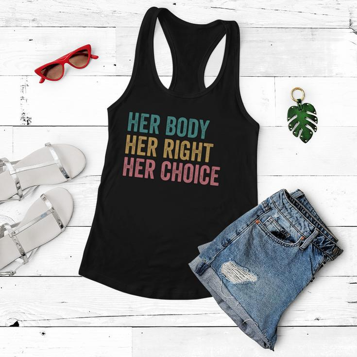 Her Body Her Right Her Choice Pro Choice Reproductive Rights Great Gift Women Flowy Tank