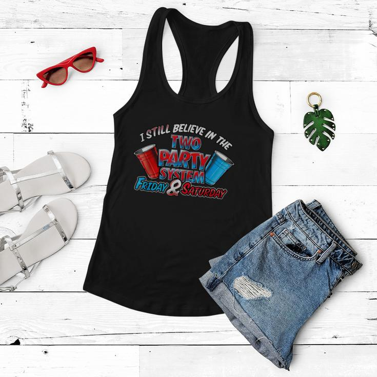 I Still Believe In The Two Party System Friday And Saturday Women Flowy Tank