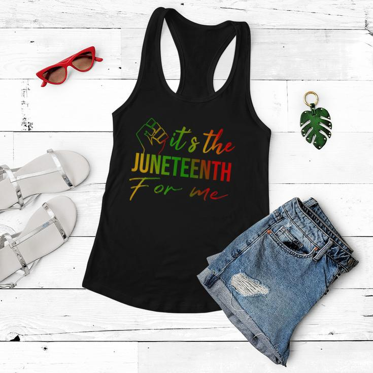 Its The Juneteenth For Me Freegiftish Since 1865 Independence Gift Women Flowy Tank