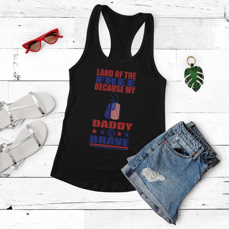 Land Of The Free Because Daddy Is Brave 4Th Of July Women Flowy Tank