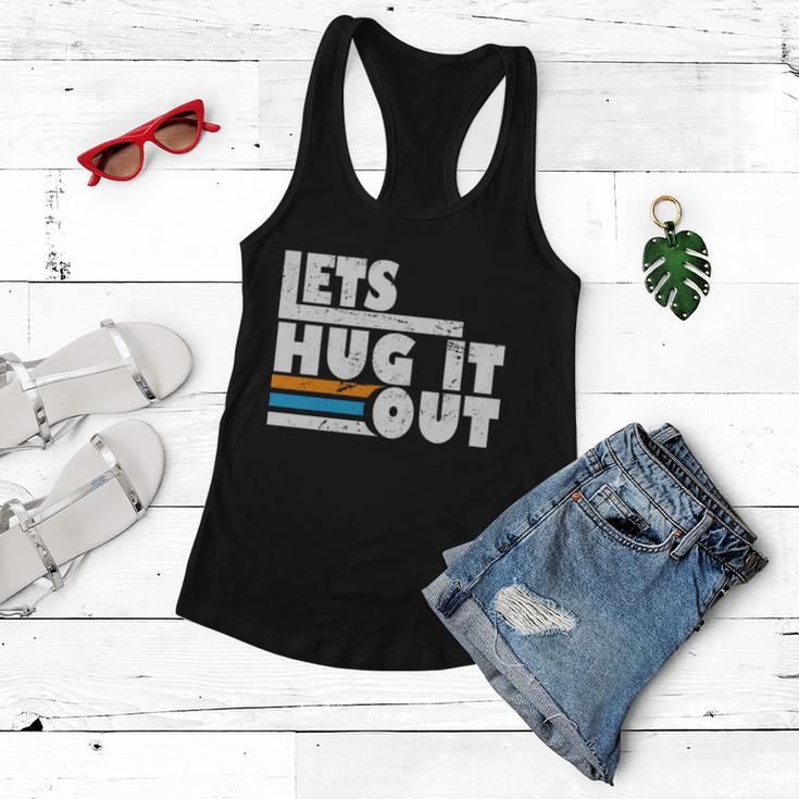 Let Hug It Out Women Flowy Tank