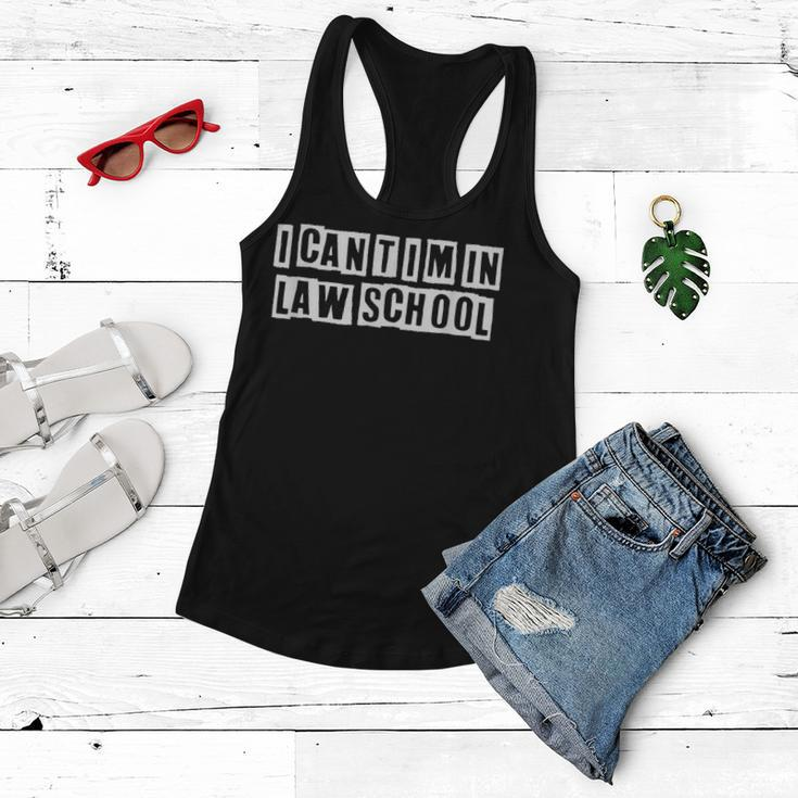 Lovely Funny Cool Sarcastic I Cant Im In Law School Women Flowy Tank