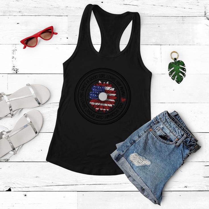 Shes A Good Girl Loves Her Mama Loves Jesus And America 4Th Of July Women Flowy Tank