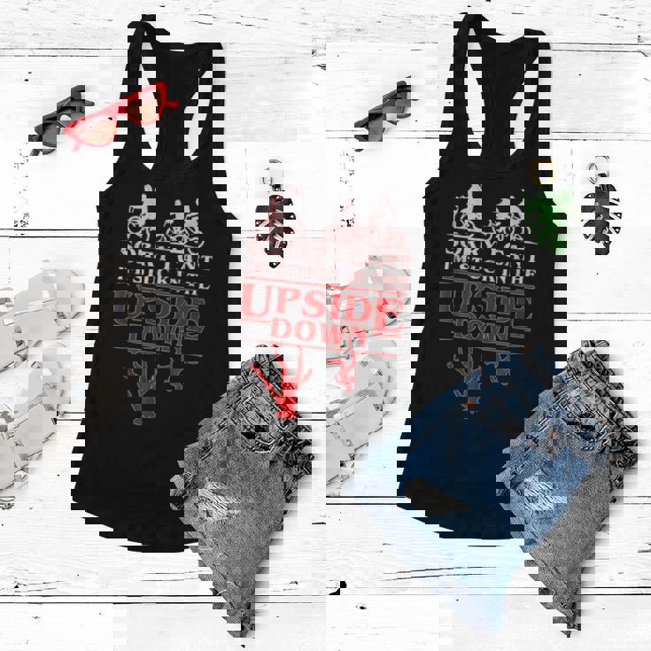 Sorry I Cant Im Stuck In The Upside-Down Women Flowy Tank