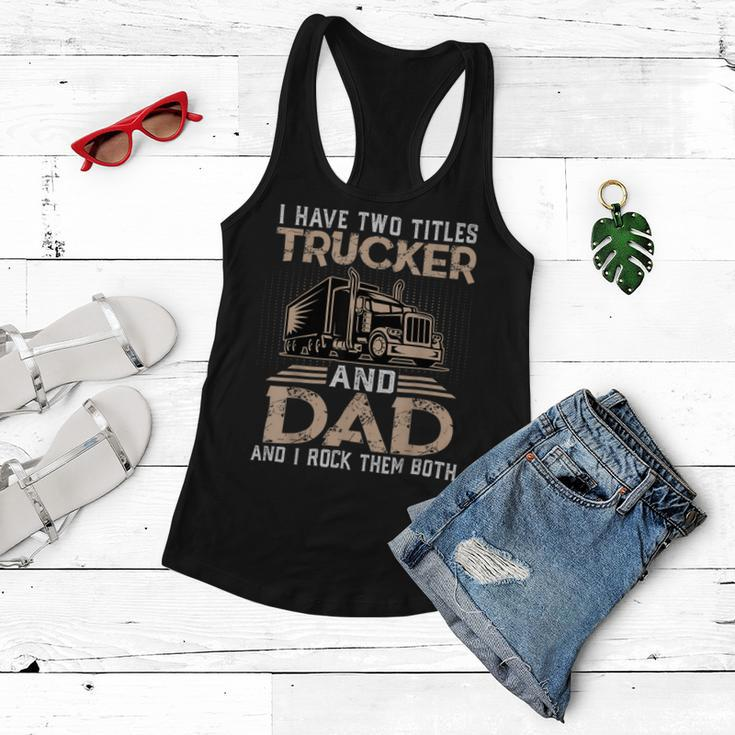 Trucker Trucker And Dad Quote Semi Truck Driver Mechanic Funny_ V3 Women Flowy Tank