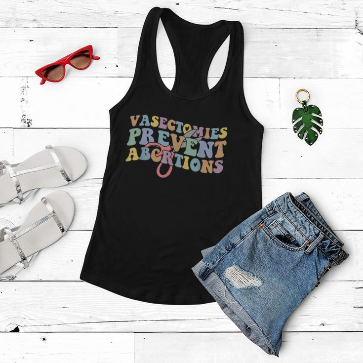 Vasectomies Prevent Abortions Pro Choice Pro Roe Womens Rights Women Flowy Tank