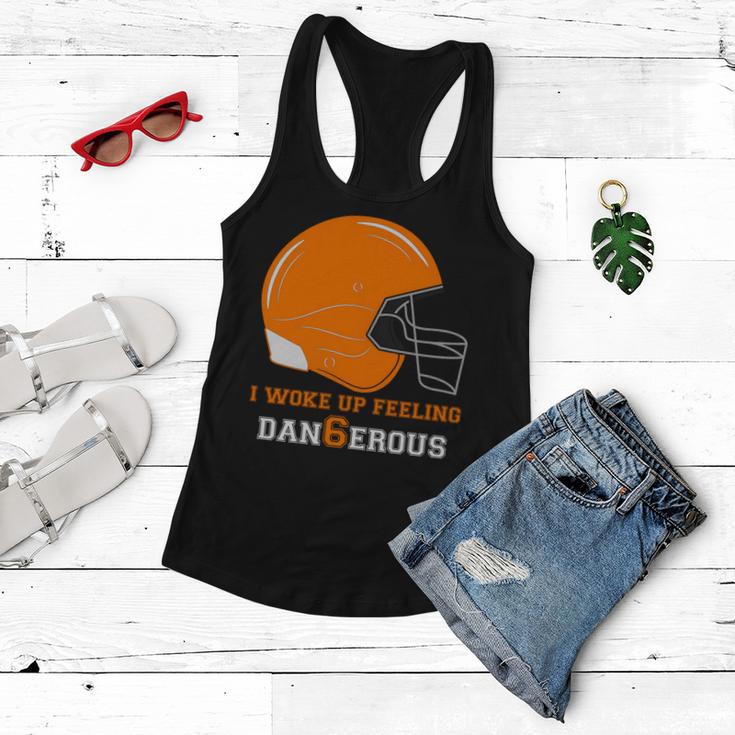 Woke Up Feeling Dan6erous Dangerous Women Flowy Tank