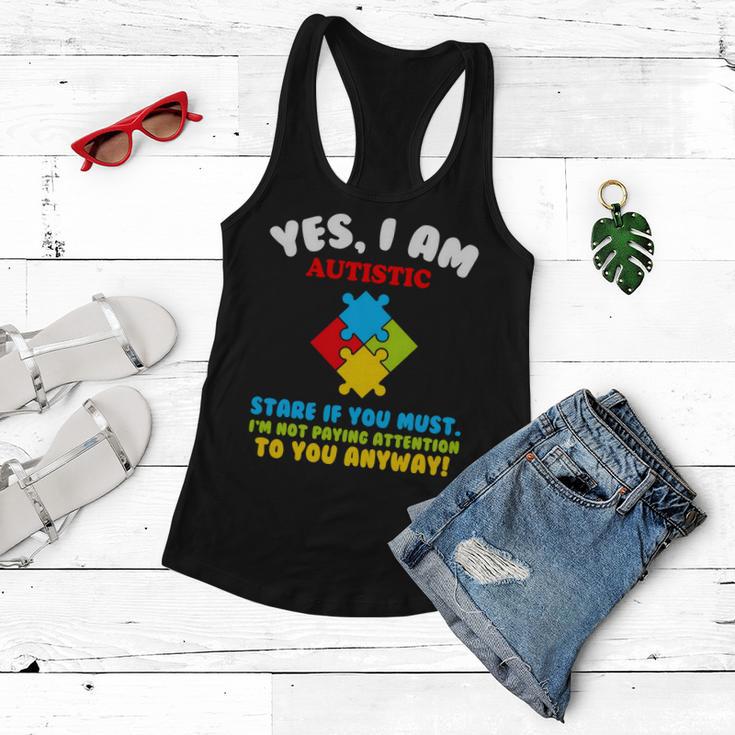 Yes I Am Autistic Funny Autism Tshirt Women Flowy Tank