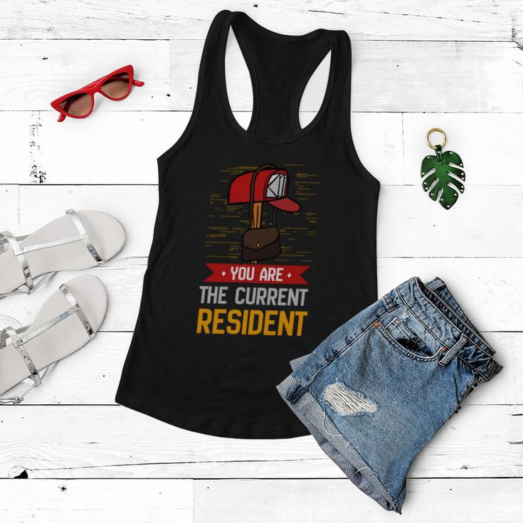 You Are The Current Resident Funny Postal Worker Gift Women Flowy Tank