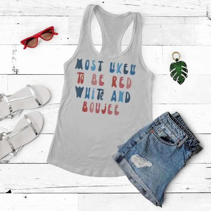 Most Likely To Be Red White And Boujee 4Th Of July Family Women Flowy Tank