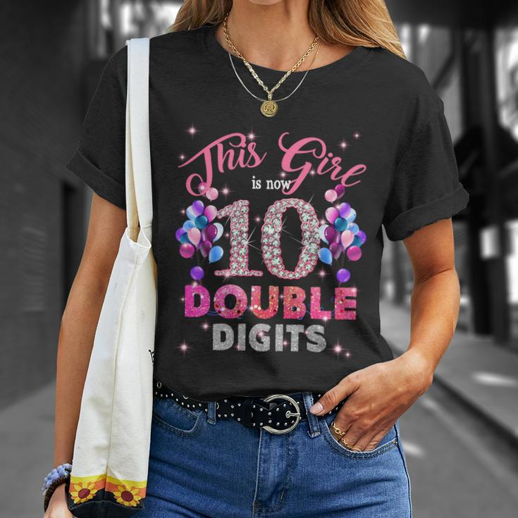 10Th Birthday Funny Gift This Girl Is Now 10 Double Digits Meaningful Gift Unisex T-Shirt Gifts for Her