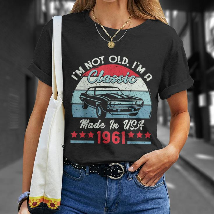1961 Vintage Usa Car Birthday Im Not Old Classic Unisex T-Shirt Gifts for Her