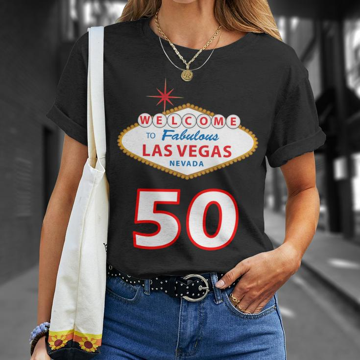 50 Years Old In Vegas - 50Th Birthday Tshirt Unisex T-Shirt Gifts for Her