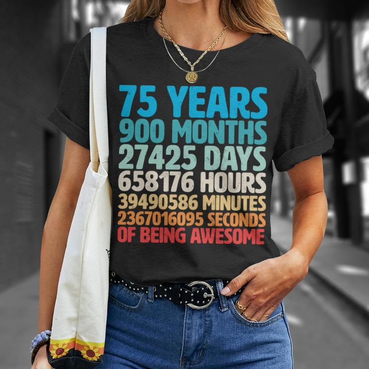 75 Years Of Being Awesome Birthday Time Breakdown Tshirt Unisex T-Shirt Gifts for Her