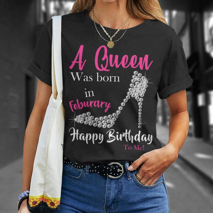 A Queen Was Born In February Birthday Unisex T-Shirt Gifts for Her