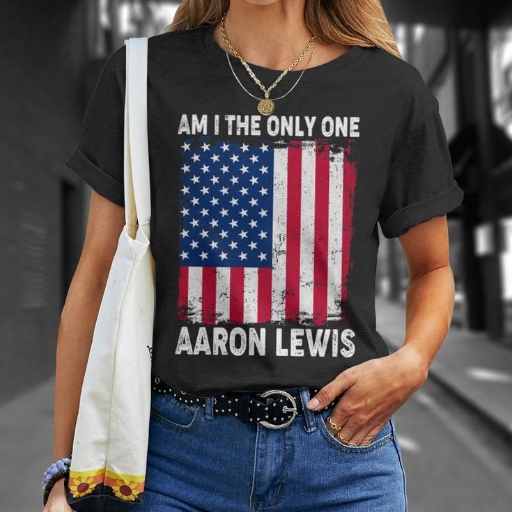 Am I The Only One Aaron Lewis Distressed Usa American Flag Unisex T-Shirt Gifts for Her