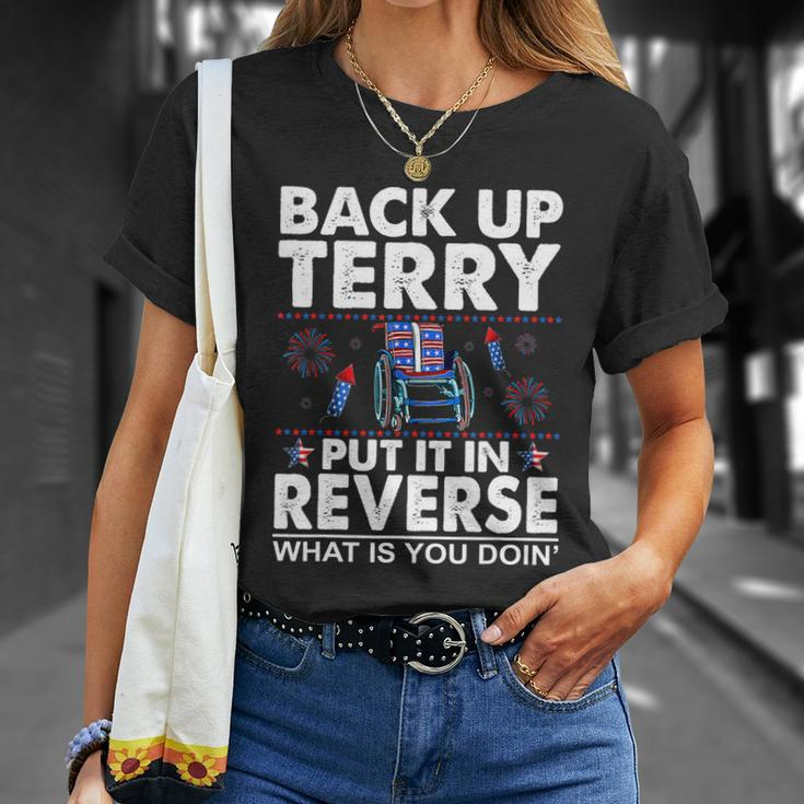 Back Up Terry Put It In Reverse Firework Funny 4Th Of July V2 Unisex T-Shirt Gifts for Her