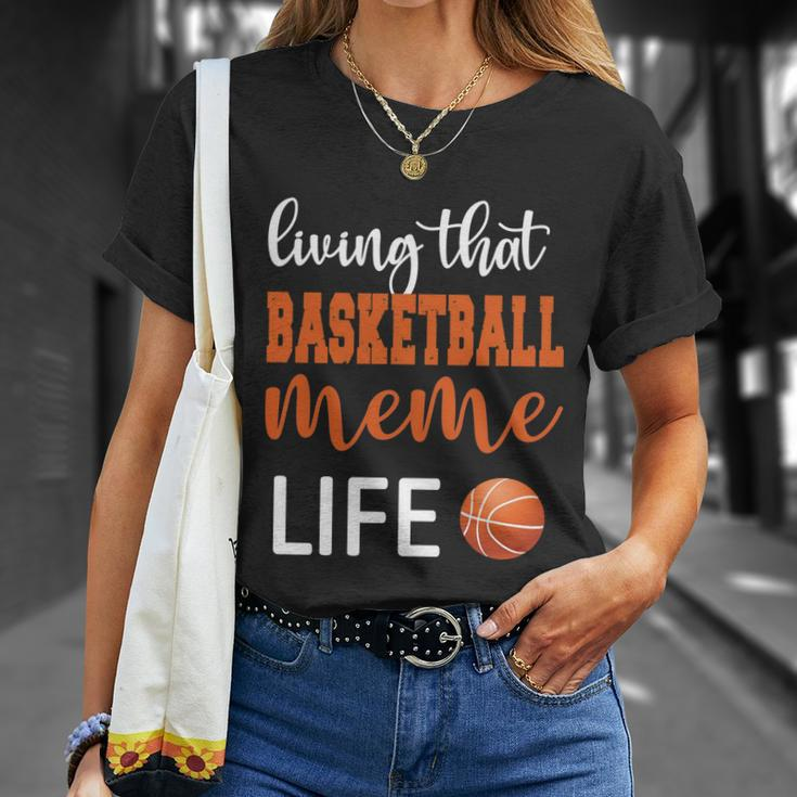 Basketball Meme Life Basketball Grandma Meme Cute Gift Unisex T-Shirt Gifts for Her