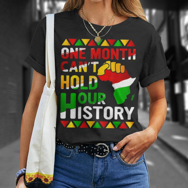 Black History Month One Month Cant Hold Our History T-shirt Gifts for Her